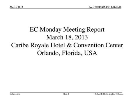 <month year> doc.: IEEE <492> March 2013