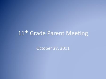 11th Grade Parent Meeting