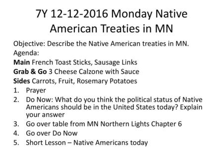 7Y Monday Native American Treaties in MN