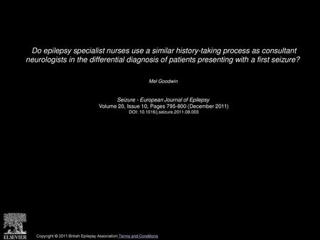 Do epilepsy specialist nurses use a similar history-taking process as consultant neurologists in the differential diagnosis of patients presenting with.