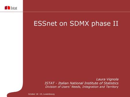 ESSnet on SDMX phase II Laura Vignola