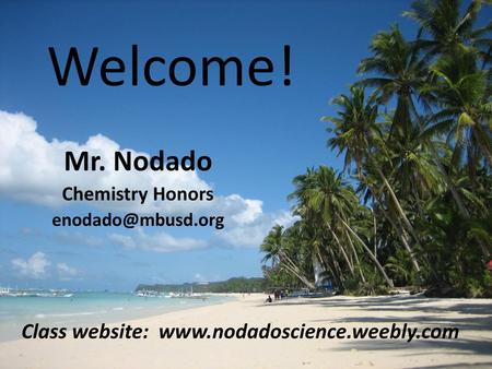 Mr. Nodado Chemistry Honors