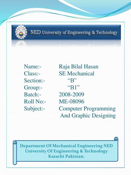 Name:-. Raja Bilal Hasan. Class:-. SE Mechanical. Section:-. “B”