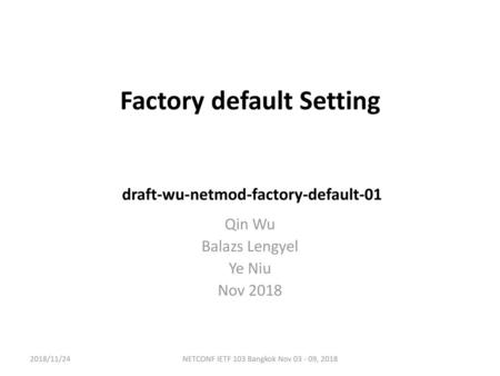 Factory default Setting draft-wu-netmod-factory-default-01