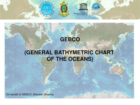 GEBCO (GENERAL BATHYMETRIC CHART