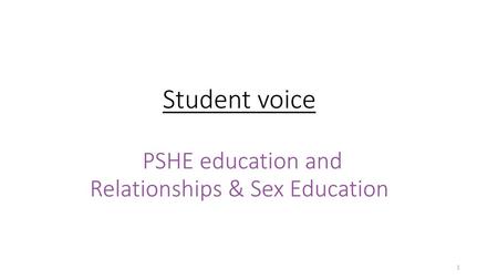 Student voice PSHE education and Relationships & Sex Education