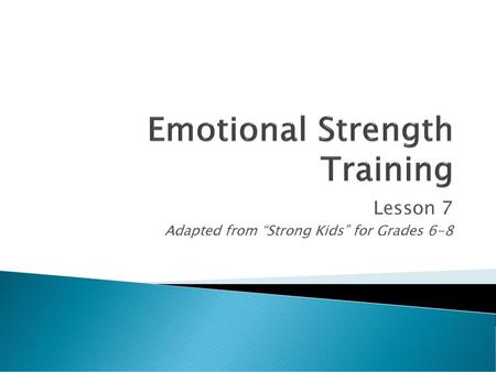 Emotional Strength Training