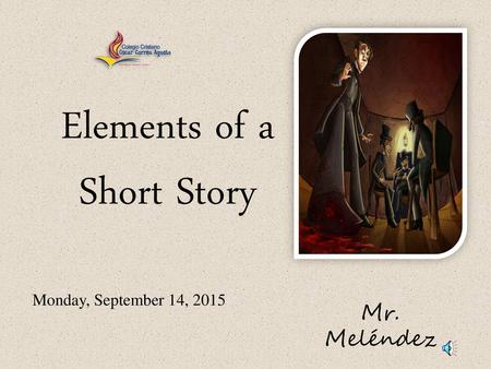 Elements of a Short Story