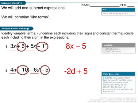 8x d + 5 We will add and subtract expressions.