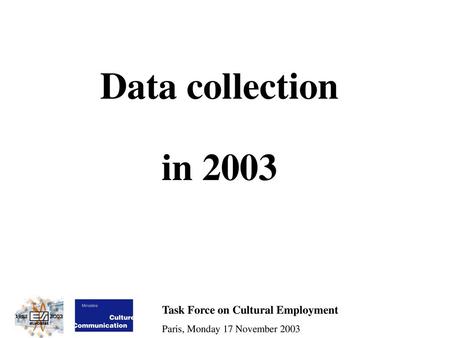 Data collection in 2003.