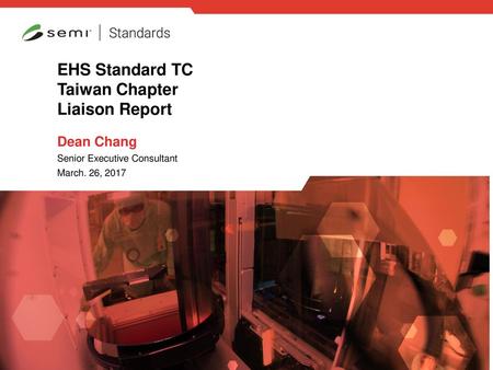 EHS Standard TC Taiwan Chapter Liaison Report