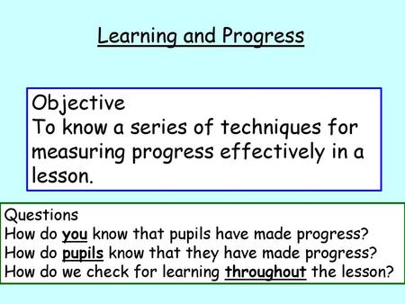 Learning and Progress Objective