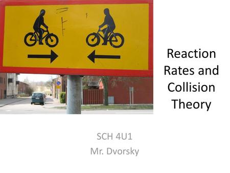 Reaction Rates and Collision Theory