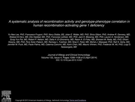 A systematic analysis of recombination activity and genotype-phenotype correlation in human recombination-activating gene 1 deficiency  Yu Nee Lee, PhD,