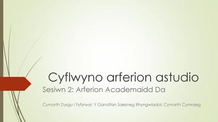 Cyflwyno arferion astudio