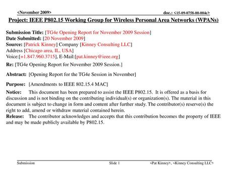 <month year> doc.: IEEE < e> <November 2009>