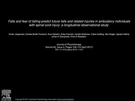 Falls and fear of falling predict future falls and related injuries in ambulatory individuals with spinal cord injury: a longitudinal observational study 