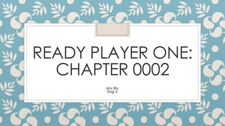 Ready Player One: Chapter 0002