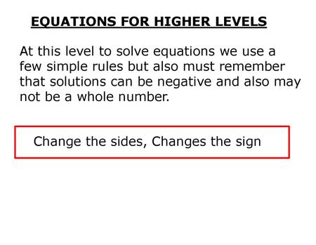 EQUATIONS FOR HIGHER LEVELS