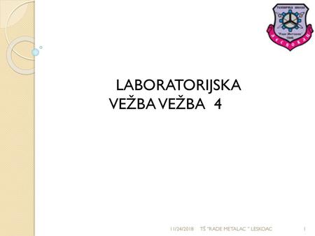 LABORATORIJSKA VEŽBA VEŽBA 4