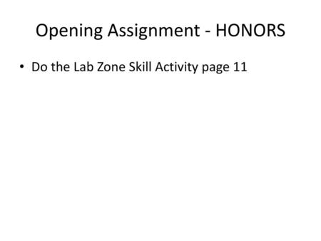 Opening Assignment - HONORS