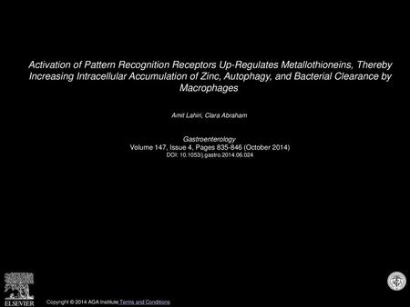 Activation of Pattern Recognition Receptors Up-Regulates Metallothioneins, Thereby Increasing Intracellular Accumulation of Zinc, Autophagy, and Bacterial.