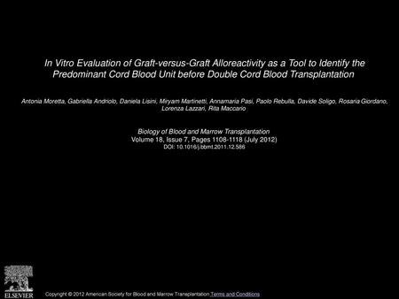 In Vitro Evaluation of Graft-versus-Graft Alloreactivity as a Tool to Identify the Predominant Cord Blood Unit before Double Cord Blood Transplantation 