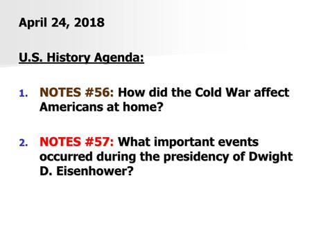 April 24, 2018 U.S. History Agenda: