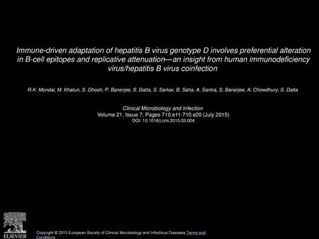 Immune-driven adaptation of hepatitis B virus genotype D involves preferential alteration in B-cell epitopes and replicative attenuation—an insight from.