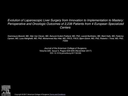 Evolution of Laparoscopic Liver Surgery from Innovation to Implementation to Mastery: Perioperative and Oncologic Outcomes of 2,238 Patients from 4 European.