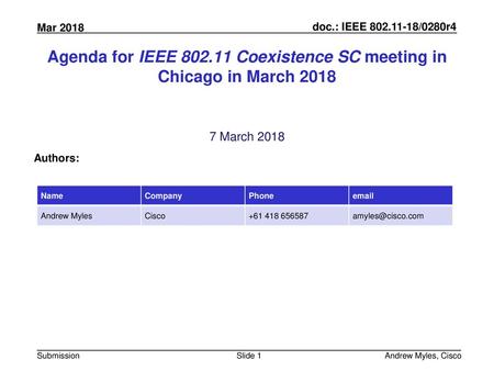 Agenda for IEEE Coexistence SC meeting in Chicago in March 2018