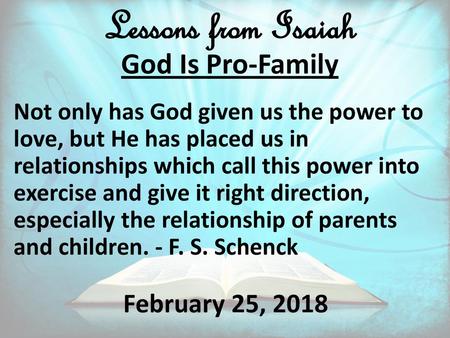 Lessons from Isaiah God Is Pro-Family