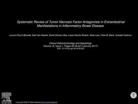 Systematic Review of Tumor Necrosis Factor Antagonists in Extraintestinal Manifestations in Inflammatory Bowel Disease  Laurent Peyrin-Biroulet, Gert.