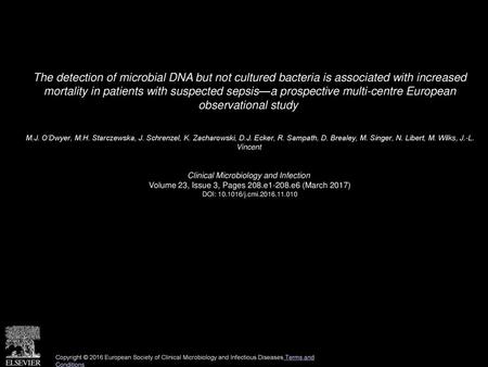 The detection of microbial DNA but not cultured bacteria is associated with increased mortality in patients with suspected sepsis—a prospective multi-centre.