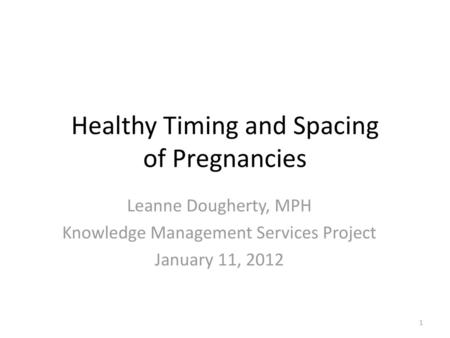 Healthy Timing and Spacing of Pregnancies