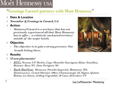 “Grasings Carmel partners with Moet Hennessy”