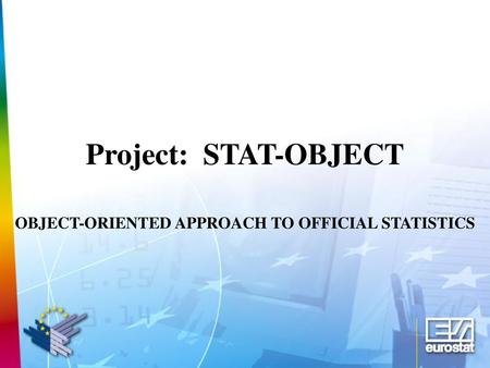 OBJECT-ORIENTED APPROACH TO OFFICIAL STATISTICS