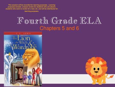 Fourth Grade ELA Chapters 5 and 6