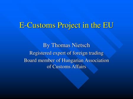 E-Customs Project in the EU