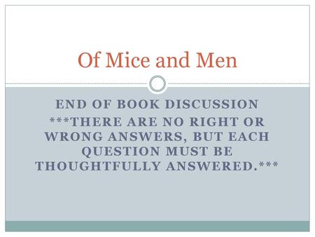 Of Mice and Men End of book discussion