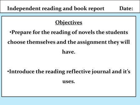 Independent reading and book report Date: