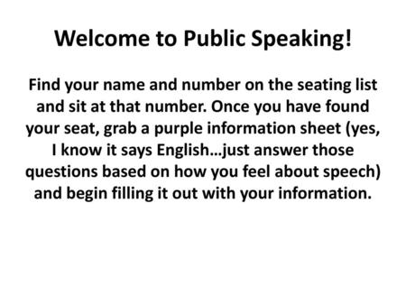 Welcome to Public Speaking!