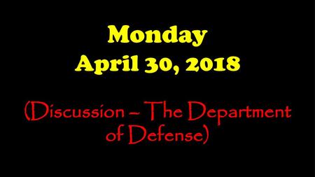 (Discussion – The Department of Defense)