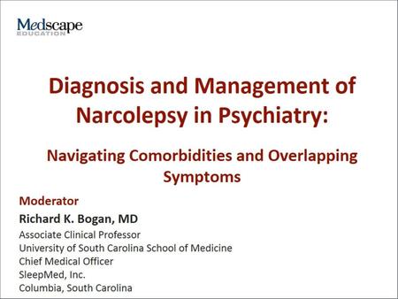 Diagnosis and Management of Narcolepsy in Psychiatry: