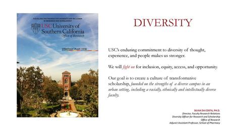 DIVERSITY USC’s enduring commitment to diversity of thought,