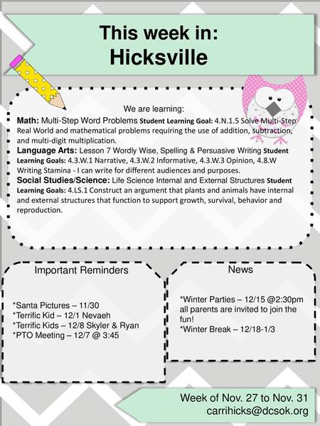 Hicksville This week in: We are learning: Week of Nov. 27 to Nov. 31