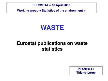 Eurostat publications on waste statistics