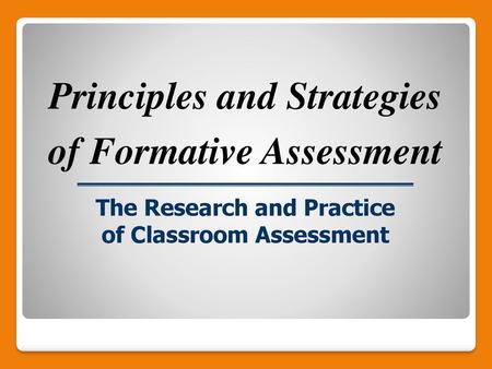 Principles and Strategies of Formative Assessment