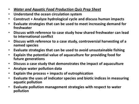 Water and Aquatic Food Production Quiz Prep Sheet