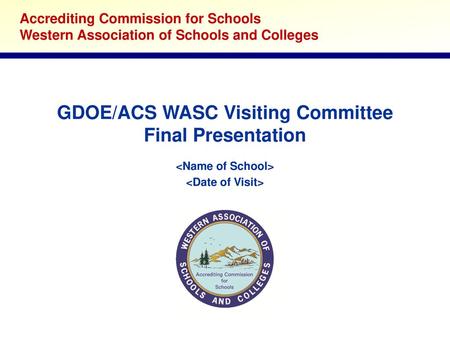 GDOE/ACS WASC Visiting Committee Final Presentation